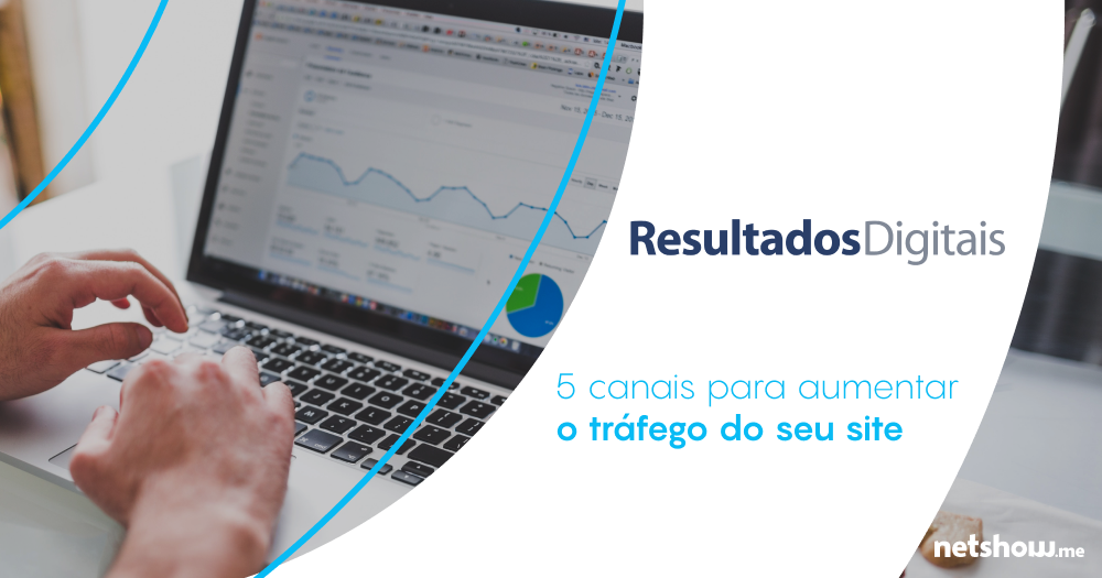 Canais para aumentar tráfego do site