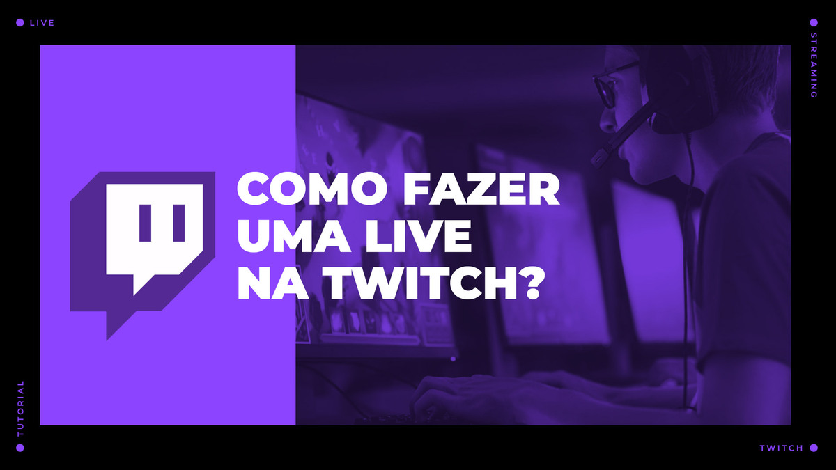 Como fazer live na Twitch streamar streaming plataforma