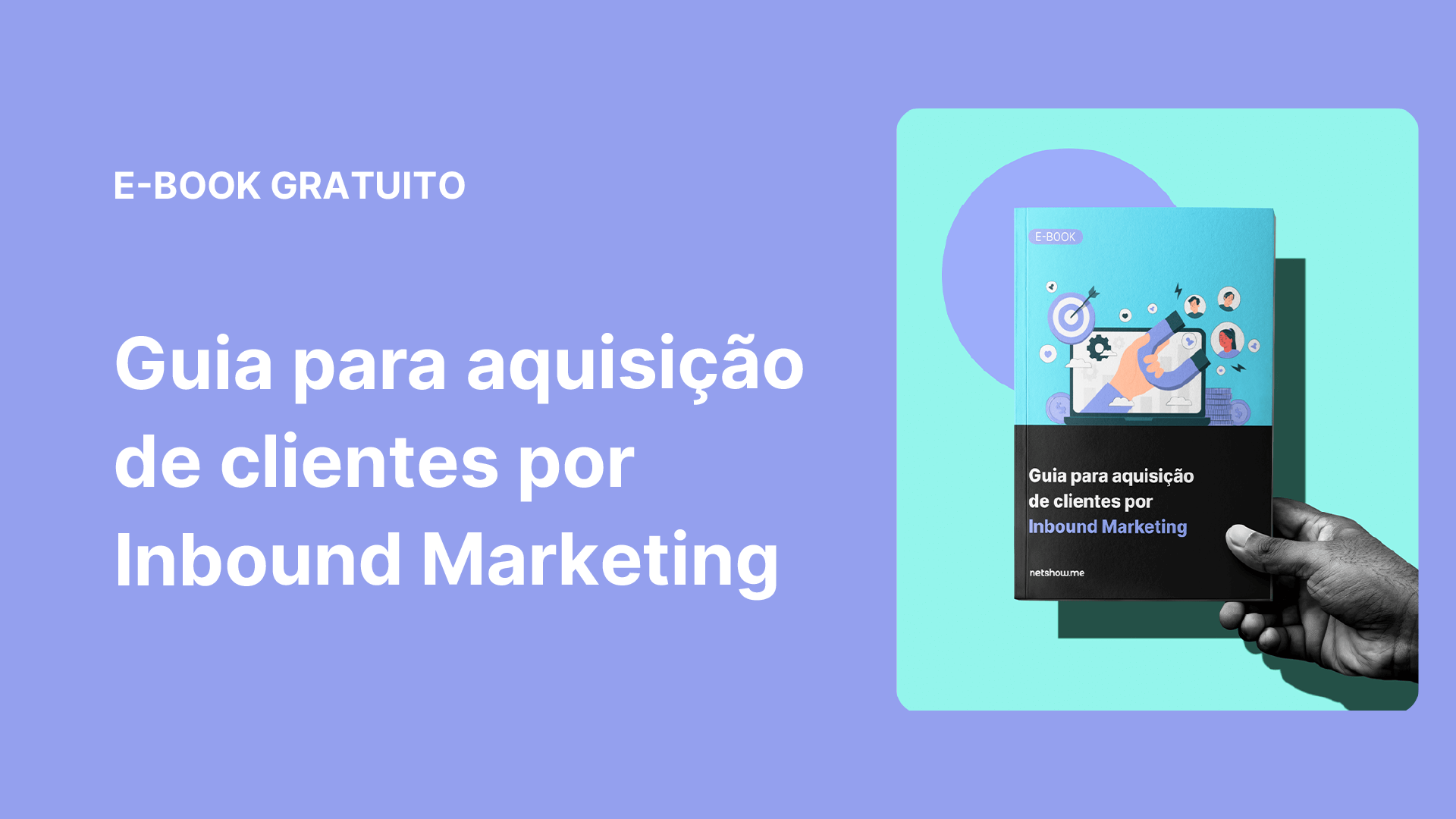 Thumb Divulgacao eBook Gui para Aquisicao de clientes por Inbound Marketing - Netshow.me