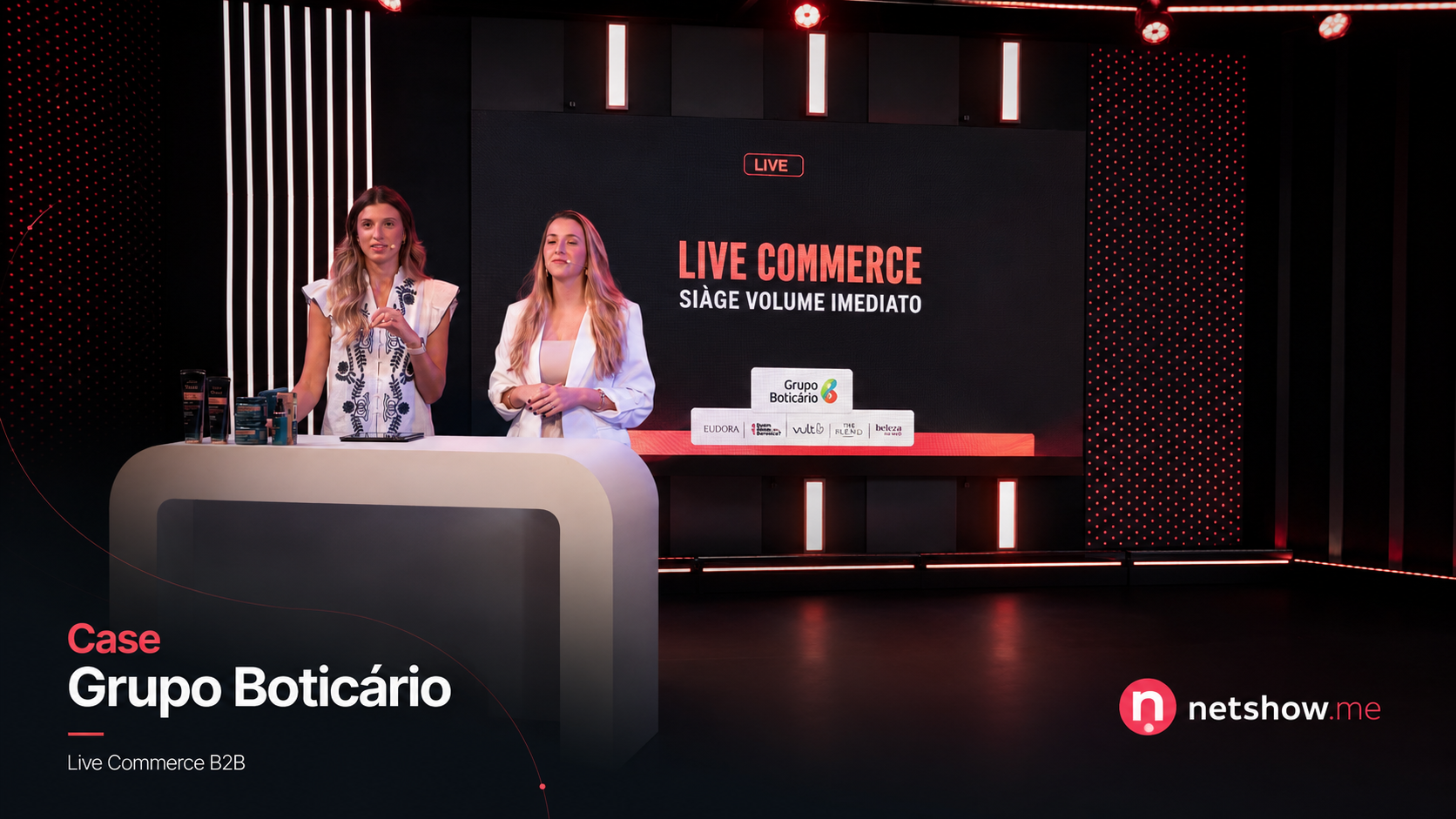 Como o Grupo Boticário alcançou praças distantes com Live Commerce B2B - Netshow.me